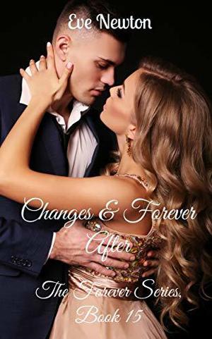 Changes & Forever After (Forever #15-16)