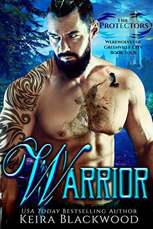 Warrior (Protectors of the Pack #4)