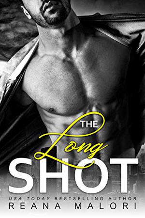 The Long Shot by Reana Malori