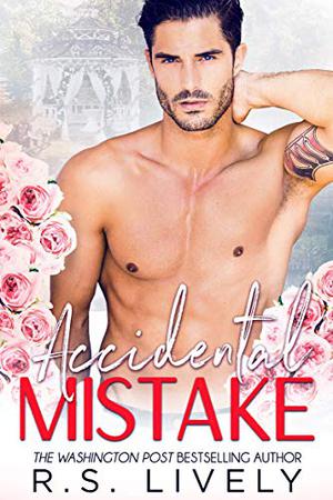 Accidental Mistake by R.S. Lively