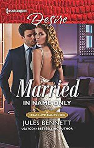 Married in Name Only by Jules Bennett