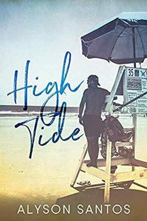 High Tide by Alyson Santos