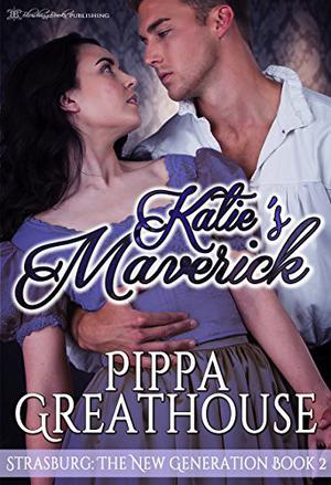 Katie's Maverick by Pippa Greathouse