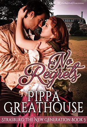 No Regrets by Pippa Greathouse