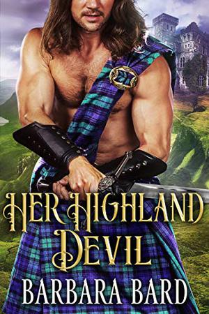 Her Highland Devil by Barbara Bard