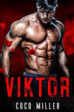 VIKTOR: BWWM Russian Mafia Romance by Coco Miller