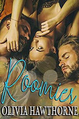 Roomies by Olivia Hawthorne