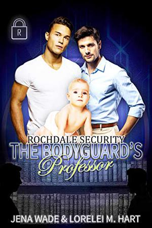 The Bodyguard's Professor (Rochdale Security #3)