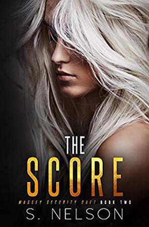 The Score by S. Nelson