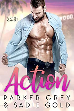 Action by Parker Grey, Sadie Gold