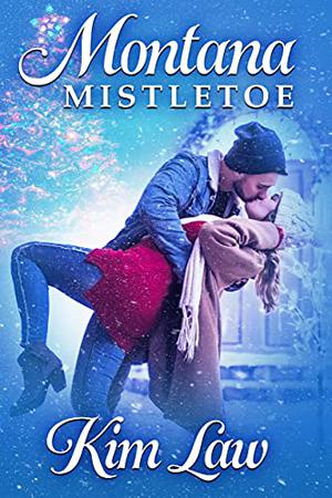 Montana Mistletoe (The Wildes of Birch Bay #4.5)