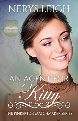 An Agent for Kitty (The Pinkerton Matchmaker #33)