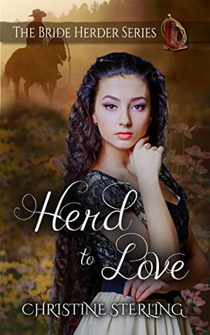Herd to Love by Christine Sterling