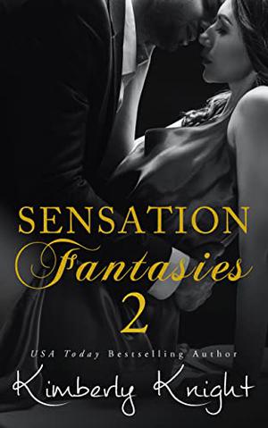 Sensation Fantasies 2 (Sensation Fantasies #3)
