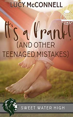It's a Prank: A Sweet YA Romance (Sweet Water High #8)