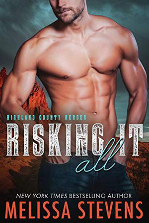 Risking it All (Highland County Heroes #5)