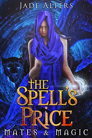 The Spell's Price (Mates & Magic #2)