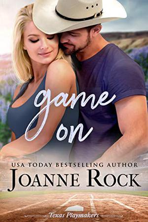 Game On (Texas Playmakers #2)