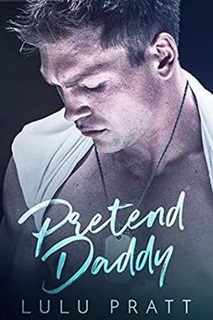 Pretend Daddy by Lulu Pratt