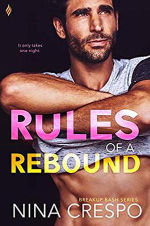 Rules of a Rebound by Nina Crespo