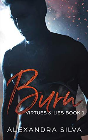 Burn by Alexandra Silva