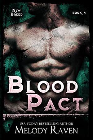 Blood Pact by Melody Raven