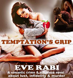 Temptation's Grip by Eve Rabi