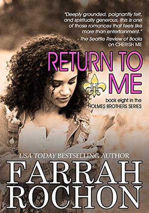 Return To Me (Holmes Brothers #8)