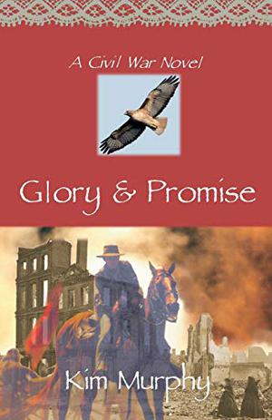 Glory & Promise by Kim Murphy
