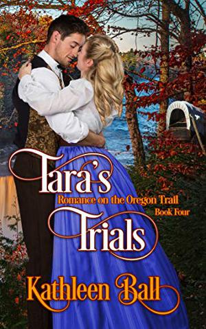 Tara's Trials by Kathleen Ball