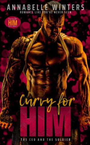 Curvy for Him: The CEO and the Soldier (Curvy for Him #5)