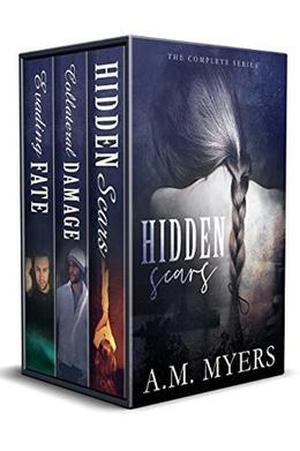The Complete Hidden Scars Series by A.M. Myers