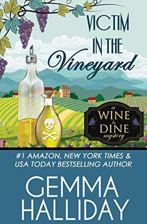 Victim in the Vineyard (Wine & Dine Mysteries #3)