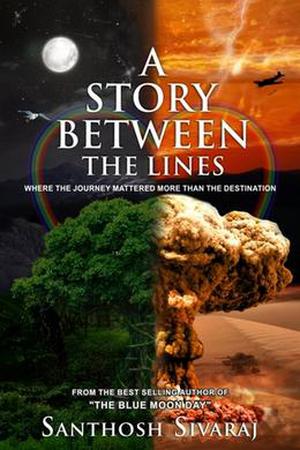 A Story Between The Lines by Santhosh Sivaraj
