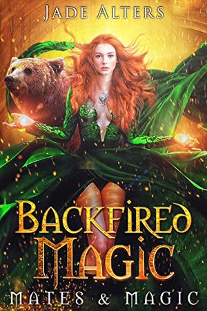 Backfired Magic (Mates & Magic #3)