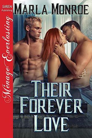 Their Forever Love by Marla Monroe