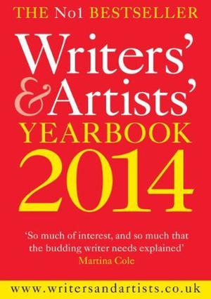 Writers' & Artists' Yearbook 2014 by Martina Cole