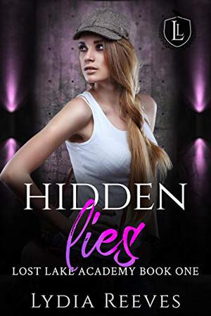 Hidden Lies (Lost Lake Academy #1)