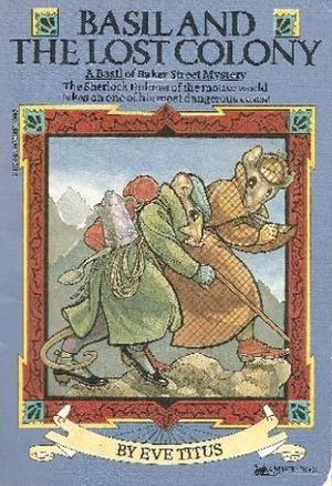 Basil and the Lost Colony (Basil of Baker Street #2)