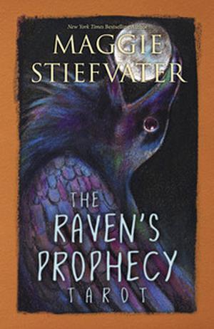 The Raven's Prophecy Tarot [Manual] by Maggie Stiefvater