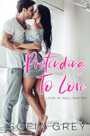 Pretending to Love by Sofia Grey