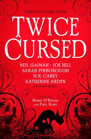 Twice Cursed: An Anthology by Neil Gaiman, Joe Hill