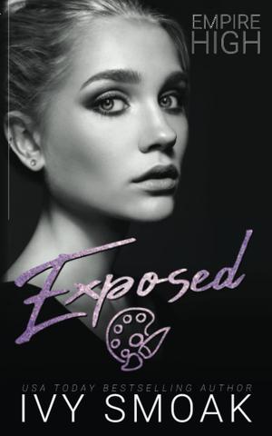 Exposed (Empire High #7)