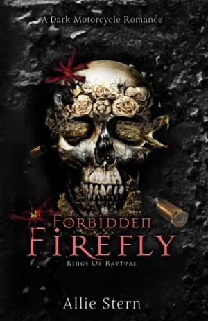 Forbidden Firefly by Allie Stern