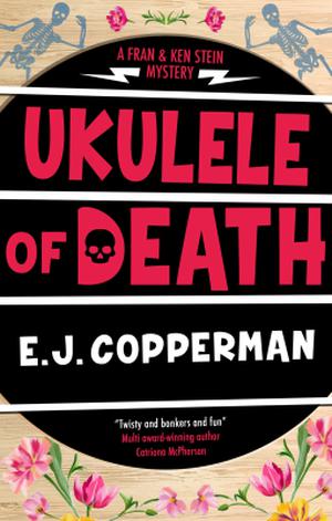 Ukulele of Death by E.J. Copperman