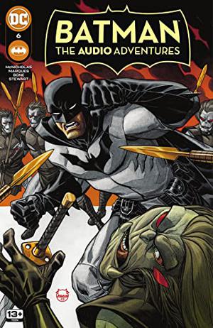 Batman: The Audio Adventures #6 by Dennis McNicholas, Anthony Marques, J. Bone, Dave Stewart