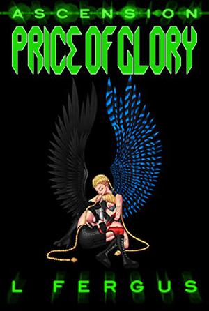 Price of Glory: A Sapphic Action Adventure by L. Fergus