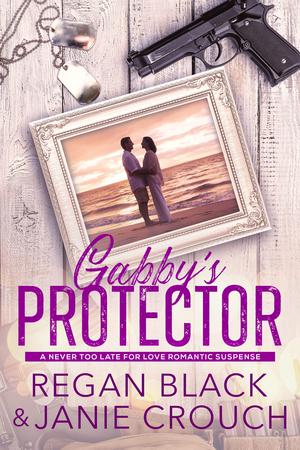 Gabby's Protector by Janie Crouch, Regan Black
