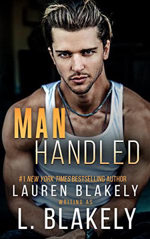 Manhandled (Winner Takes All #5)