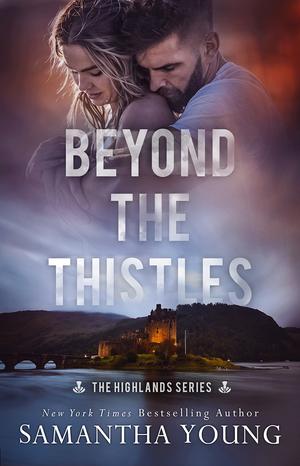Beyond the Thistles (The Highlands #1)